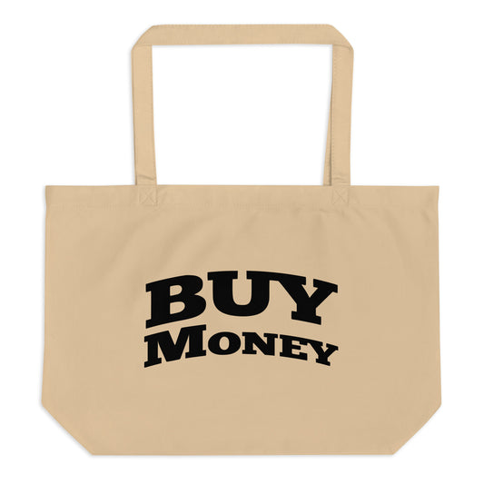 Large Buy Money Tote Bag